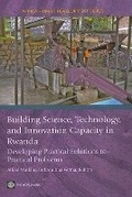 Cover: Building Science, Technology and Innovation Capacity in Rwanda - World Bank Publications