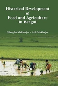 Cover: Historical Development of Food and Agriculture In Bengal - Gen Next Publications
