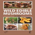 Cover: Wild Edible Mushrooms - Write & Print Publications