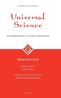 Enlarge image Cover: Universal Science: An Introduction to Islamic Metaphysics - Brill