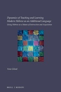 Cover: Dynamics of Teaching and Learning Modern Hebrew as an Additional Language - Brill