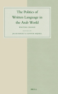 Enlarge image Cover: The Politics of Written Language in the Arab World - Brill