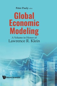 Enlarge image Cover: Global Economic Modeling: A Volume In Honor Of Lawrence R Klein - World Scientific Publishing Co Pte Ltd