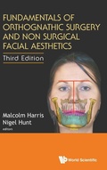 Cover: Fundamentals Of Orthognathic Surgery And Non Surgical Facial Aesthetics (Third Edition) - World Scientific Publishing Co Pte Ltd