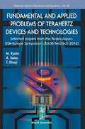Cover: Fundamental And Applied Problems Of Terahertz Devices And Technologies: Selected Papers From The Russia-japan-usa-europe Symposium (Rjuse Teratech-2016) - World Scientific Publishing Co Pte Ltd