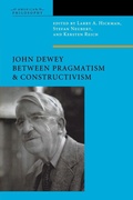 Cover: John Dewey Between Pragmatism and Constructivism - Fordham University Press