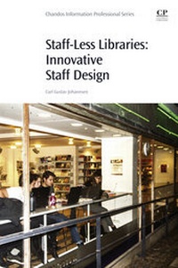 Abbildung von: Staff-Less Libraries - Chandos Publishing