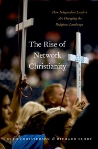 Abbildung von: The Rise of Network Christianity - OUP eBook