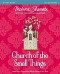 Cover: Church of the Small Things Bible Study Guide - HarperChristian Resources