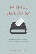 Cover: Faithful to Secularism - Columbia University Press