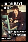 Cover: "Do You Have a Band?" - Columbia University Press