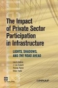 Cover: The Impact of Private Sector Participation in Infrastructure - World Bank Publications