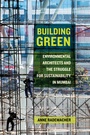 Cover: Building Green - University of California Press