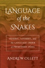 Cover: Language of the Snakes - University of California Press