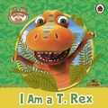 Cover: Dinosaur Train: I am a T. Rex - Ladybird