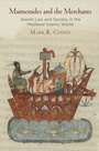 Cover: Maimonides and the Merchants - University of Pennsylvania Press