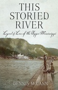 Cover: This Storied River - Wisconsin Historical Society Press