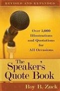 Cover: The Speaker`s Quote Book - Over 5,000 Illustrations and Quotations for All Occasions - Kregel Publications,U.S.