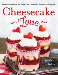 Abbildung von: Cheesecake Love - Thomas Dunne Books