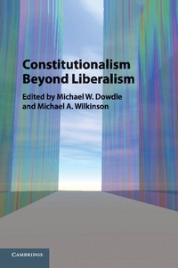 Enlarge image Cover: Constitutionalism beyond Liberalism - Cambridge University Press
