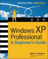 Enlarge image Cover: Windows (R) XP Professional: A Beginner's Guide - McGraw-Hill Professional