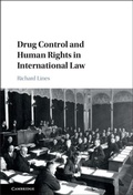 Cover: Drug Control and Human Rights in International Law - Cambridge University Press