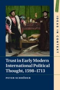 Cover: Trust in Early Modern International Political Thought, 1598-1713 - Cambridge University Press