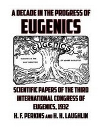 Enlarge image Cover: A Decade of Progress in Eugenics - Blurb