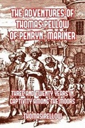 Cover: The Adventures of Thomas Pellow - Blurb