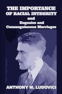 Enlarge image Cover: The Importance of Racial Integrity - Blurb