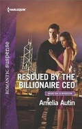 Cover: Rescued by the Billionaire CEO - Harlequin Romantic Suspense