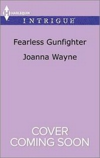 Enlarge image Cover: Fearless Gunfighter - HARLEQUIN INTRIGUE