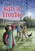Cover: Bats in Trouble - Orca Book Publishers,Canada