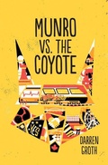 Cover: Munro vs. the Coyote - Orca Book Publishers