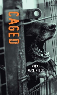 Enlarge image Cover: Caged - Orca Book Publishers,Canada