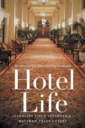 Cover: Hotel Life - The University of North Carolina Press