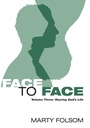 Cover: Face to Face, Volume Three - Wipf and Stock Publishers
