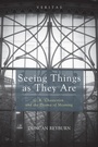 Cover: Seeing Things as They Are - Wipf and Stock Publishers