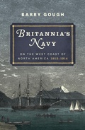 Cover: Britannia's Navy on the West Coast of North America 1812 - 1914 - Seaforth Publishing