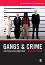 Cover: Gangs & Crime - SAGE Publications Ltd
