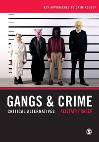 Enlarge image Cover: Gangs & Crime - SAGE Publications Ltd