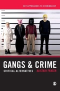 Cover: Gangs & Crime - SAGE Publications Ltd