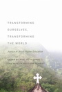 Cover: Transforming Ourselves, Transforming the World - Fordham University Press