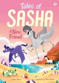 Cover: Tales of Sasha 3: A New Friend - Little Bee Books