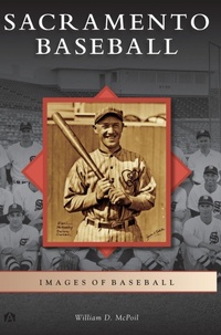 Abbildung von: Sacramento Baseball - Arcadia Publishing Library Editions