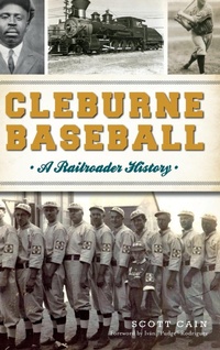 Abbildung von: Cleburne Baseball - History Press Library Editions