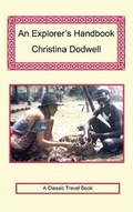 Cover: An Explorer's Handbook - Long Riders' Guild Press