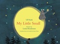 Cover: My Little Small - Enchanted Lion Books