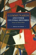 Cover: Communards And Other Cultural Histories - Haymarket Books