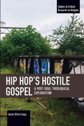 Cover: Hip Hop's Hostile Gospel - Haymarket Books
